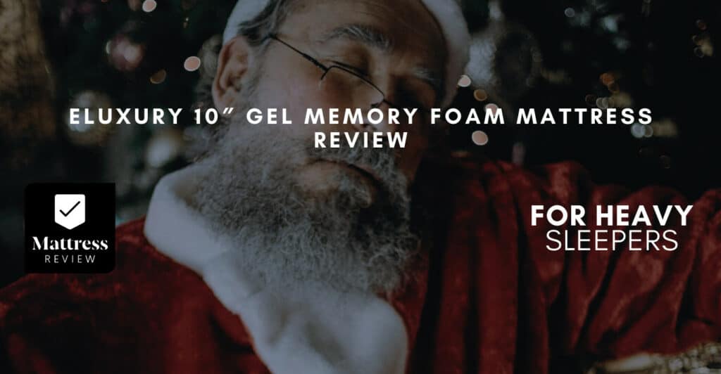 eLuxury 10″ Gel Memory Foam Mattress Review, Mattress Review
